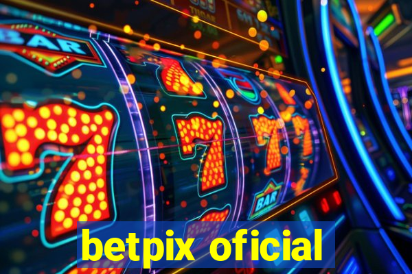betpix oficial